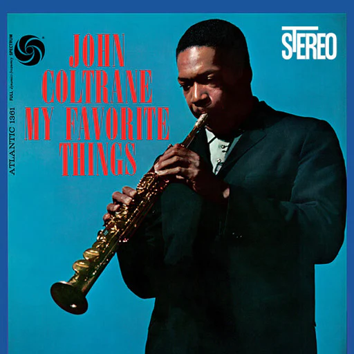 My Favorite Things (2022 Remaster) - John Coltrane (Vinyl) (AE)